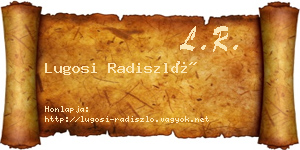 Lugosi Radiszló névjegykártya